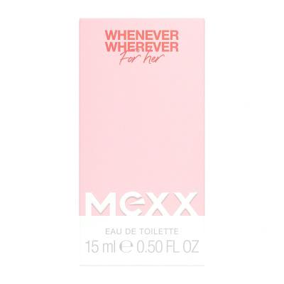 Mexx Whenever Wherever Apă de toaletă pentru femei 15 ml